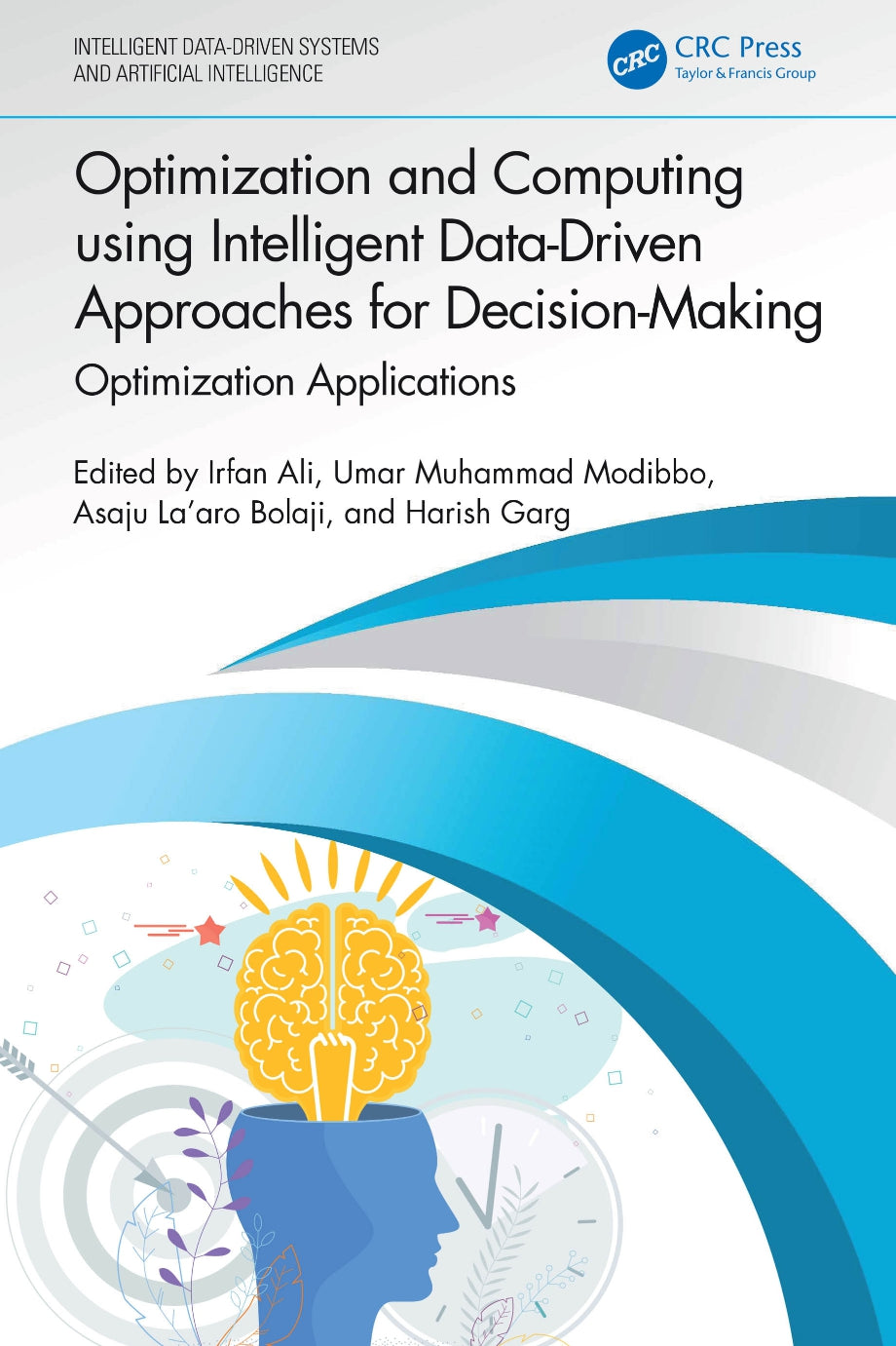 Optimization and Computing using Intelligent Data-Driven Approaches for Decision-Making, Optimization Applications image 0