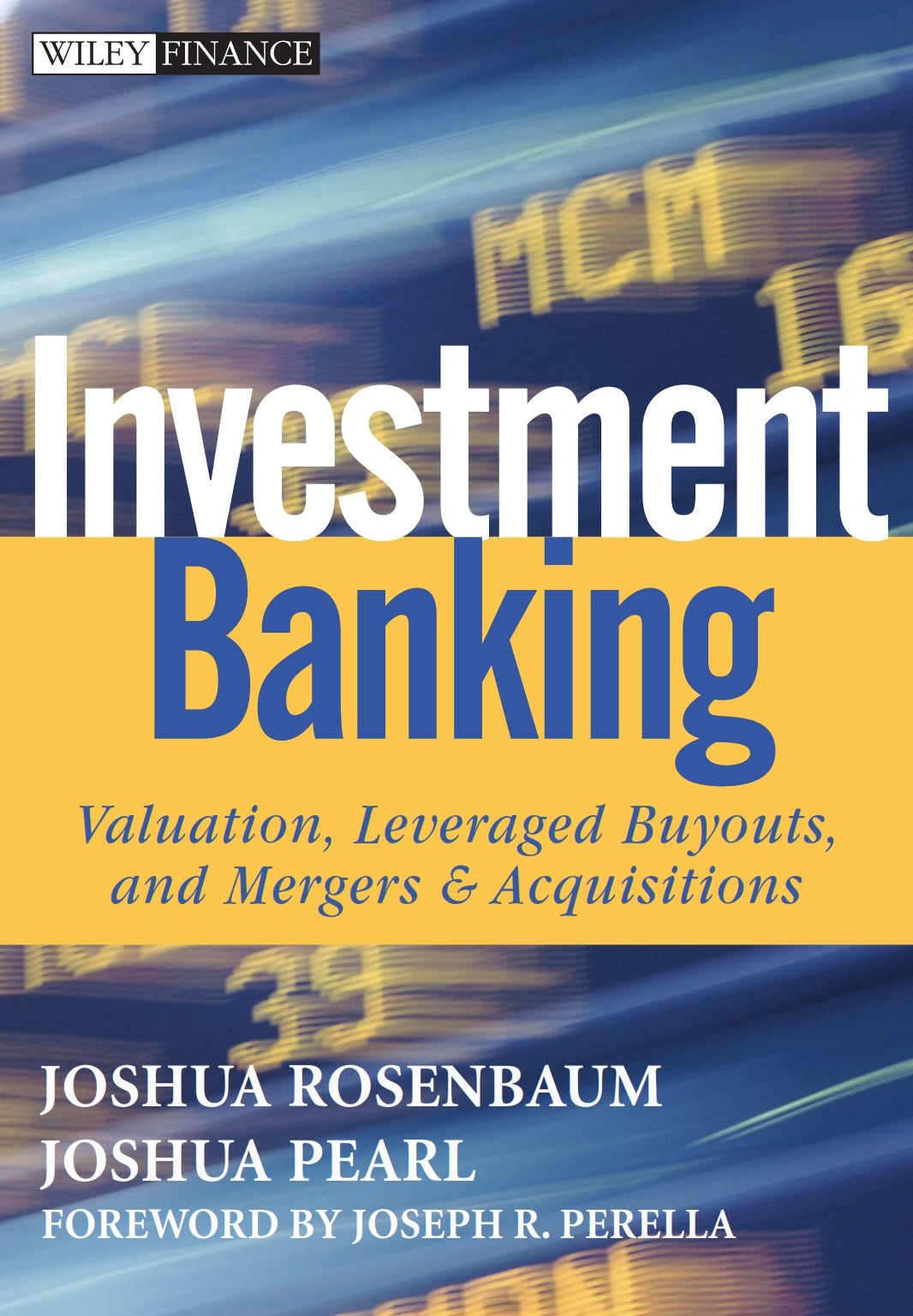 Investment Banking, Valuation, Leveraged Buyouts, and Mergers and Acquisitions image 0