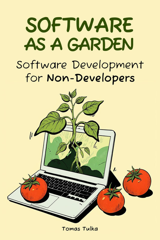 Software as a Garden image 0