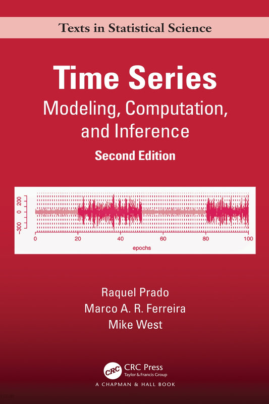Time Series, Modeling, Computation, and Inference image 0