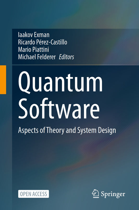 Quantum Software, Aspects of Theory and System Design image 0