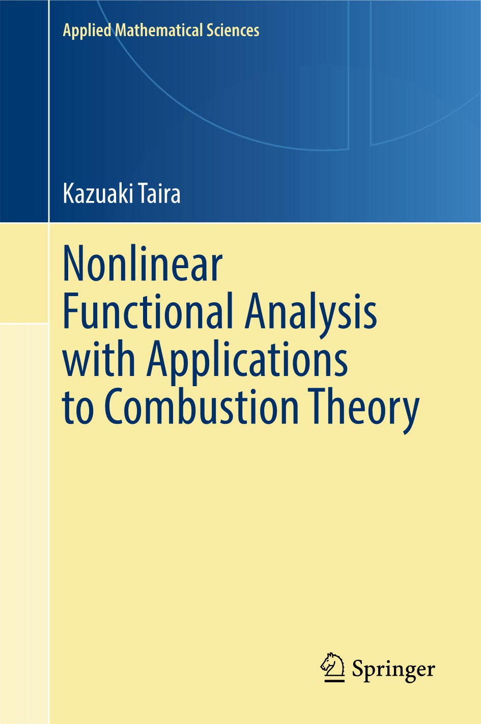Nonlinear Functional Analysis with Applications to Combustion Theory image 0