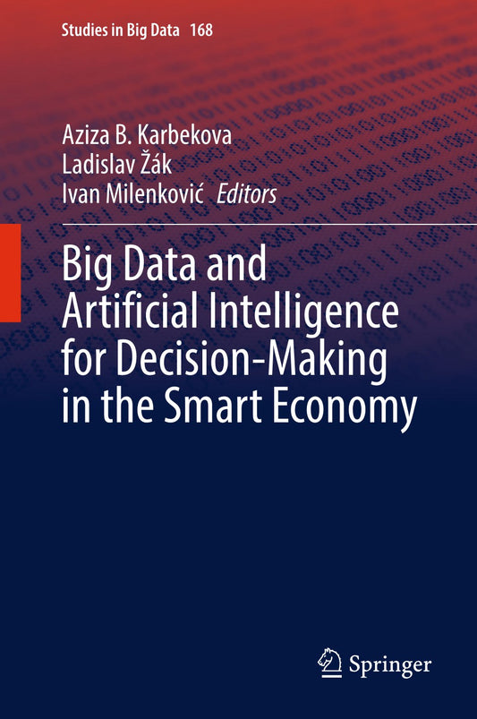 Big Data and Artificial Intelligence for Decision-Making in the Smart Economy image 0